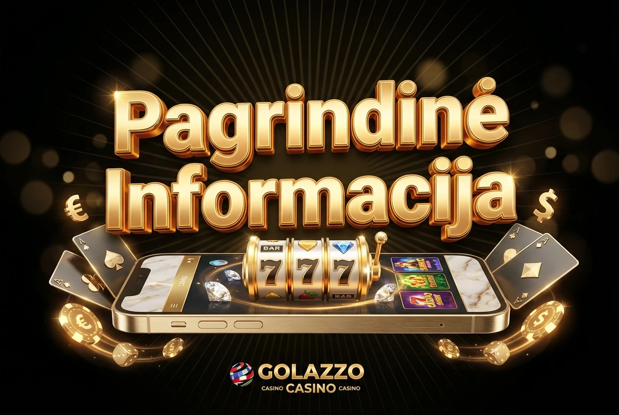 Pagrindinė Informacija